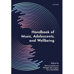 Handbook of Music, Adolescents, and Wellbeing