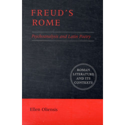Freud's Rome: Psychoanalysis and Latin Poetry