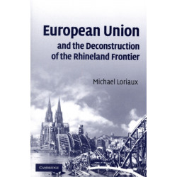 European Union and the Deconstruction of the Rhineland Frontier