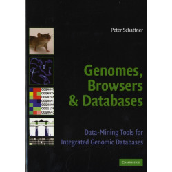 Genomes, Browsers and Databases: Data-Mining Tools for Integrated Genomic Databases