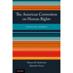 The American Convention on Human Rights: Essential Rights