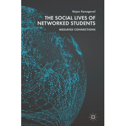 The Social Lives of Networked Students: Mediated Connections