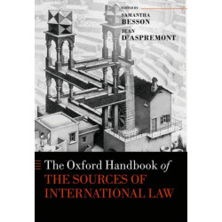 The Oxford Handbook of the Sources of International Law