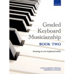 Graded Keyboard Musicianship Book 2: Paperback