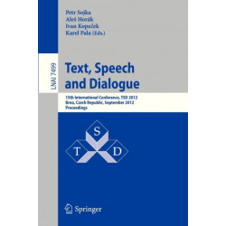 Text, Speech and Dialogue: 15th International Conference, TSD 2012, Brno, Czech Republic, September 3-7, 2012,  Proceedings