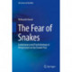 The Fear of Snakes: Evolutionary and Psychobiological Perspectives on Our Innate Fear