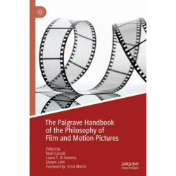The Palgrave Handbook of the Philosophy of Film and Motion Pictures