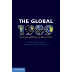 The Global 1989: Continuity and Change in World Politics