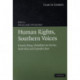 Human Rights, Southern Voices: Francis Deng, Abdullahi An-Na'im, Yash Ghai and Upendra Baxi