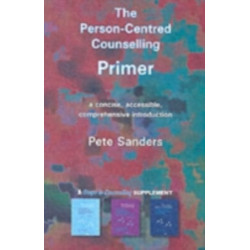 The Person-Centred Counselling Primer: A Steps in Counselling Supplement