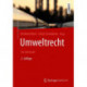 Umweltrecht: Ein Lehrbuch