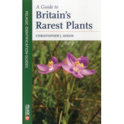 A Guide to Britain's Rarest Plants