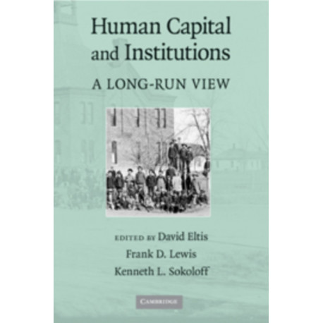 Human Capital and Institutions: A Long-Run View