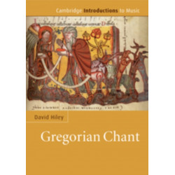 Gregorian Chant: Cambridge Introductions to Music
