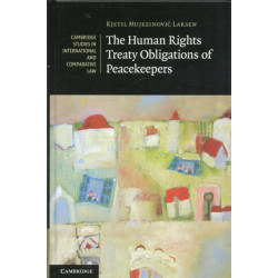 The Human Rights Treaty Obligations of Peacekeepers