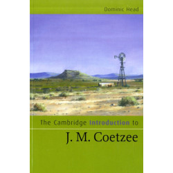 The Cambridge Introduction to J. M. Coetzee