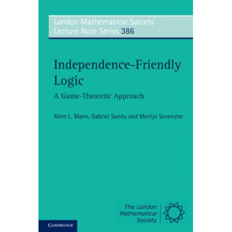 Independence-Friendly Logic: A Game-Theoretic Approach