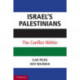Israel’s Palestinians: The Conflict Within