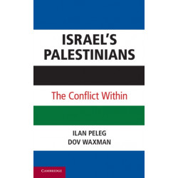 Israel’s Palestinians: The Conflict Within