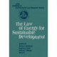 The Law of Energy for Sustainable Development