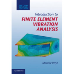 Introduction to Finite Element Vibration Analysis