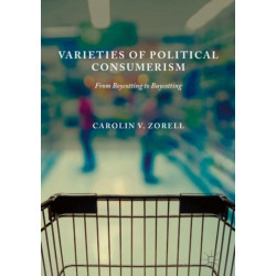 Varieties of Political Consumerism: From Boycotting to Buycotting