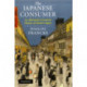 The Japanese Consumer: An Alternative Economic History of Modern Japan
