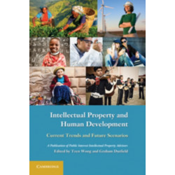 Intellectual Property and Human Development: Current Trends and Future Scenarios