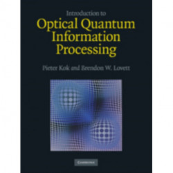 Introduction to Optical Quantum Information Processing