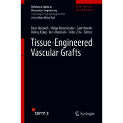 Tissue-Engineered Vascular Grafts