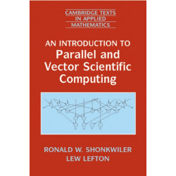 An Introduction to Parallel and Vector Scientific Computation