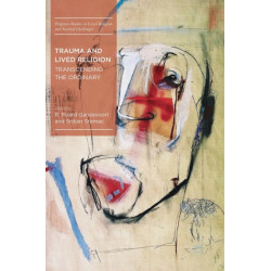 Trauma and Lived Religion: Transcending the Ordinary