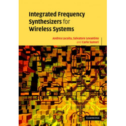 Integrated Frequency Synthesizers for Wireless Systems