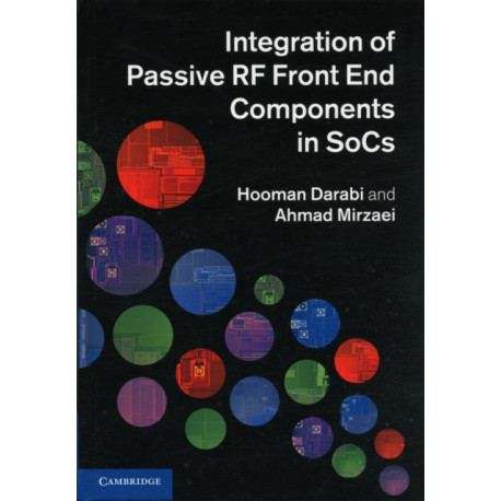 Integration of Passive RF Front End Components in SoCs