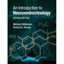 An Introduction to Neuroendocrinology