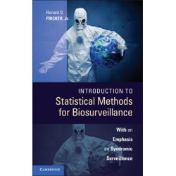 Introduction to Statistical Methods for Biosurveillance: With an Emphasis on Syndromic Surveillance