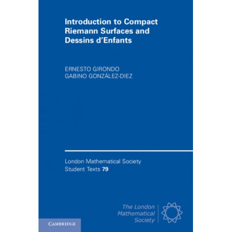 Introduction to Compact Riemann Surfaces and Dessins d’Enfants