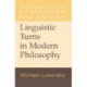 Linguistic Turns in Modern Philosophy