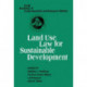 Land Use Law for Sustainable Development