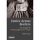 Justice Across Borders: The Struggle for Human Rights in U.S. Courts