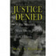 Justice Denied: What America Must Do to Protect its Children