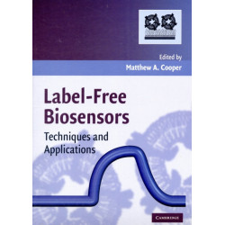 Label-Free Biosensors: Techniques and Applications