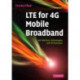 LTE for 4G Mobile Broadband: Air Interface Technologies and Performance