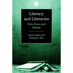 Literacy and Literacies: Texts, Power, and Identity