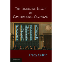 The Legislative Legacy of Congressional Campaigns