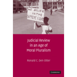 Judicial Review in an Age of Moral Pluralism