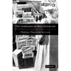 The Language of Nazi Genocide: Linguistic Violence and the Struggle of Germans of Jewish Ancestry