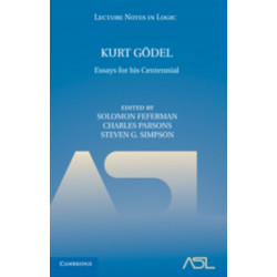 Kurt Godel: Essays for his Centennial