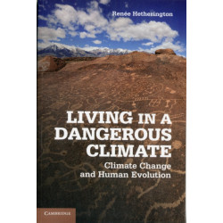 Living in a Dangerous Climate: Climate Change and Human Evolution