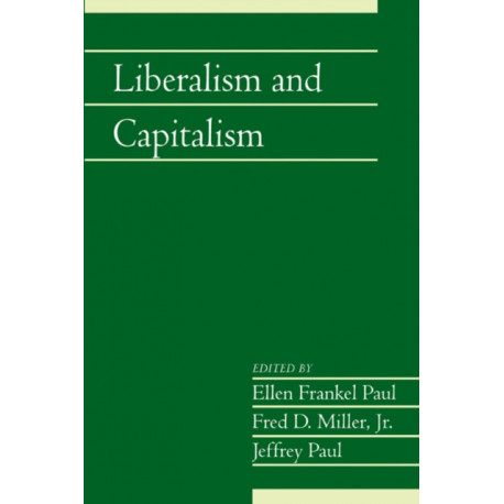 Liberalism and Capitalism: Volume 28, Part 2